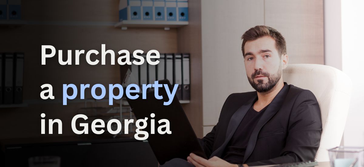 Purchase a Property in Georgia